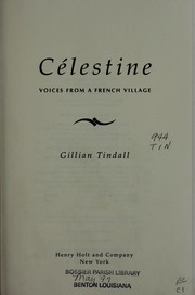 Cover of: Célestine: voices from a French village