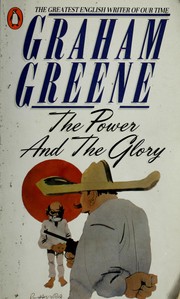 Cover of: The power and the glory
