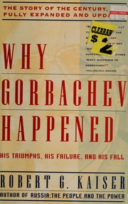 Cover of: Why Gorbachev happened