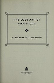 Cover of: The lost art of gratitude