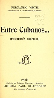 Cover of: Entre Cubanos.: (Psicología tropical).