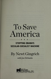 Cover of: To save America: stopping Obama's secular-socialist machine