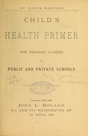 Cover of: Child's health primer for primary classes in public and private schools by Jane] Andrews