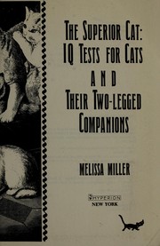 Cover of: The superior cat: IQ tests for cats and their two-legged companions