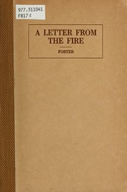 Cover of: A letter from the fire by Thomas Dove Foster