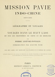 Cover of: Mission Pavie: IndoChine, 1879-1895 : études diverses