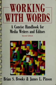 Cover of: Working with words: a concise handbook for media writers and editors