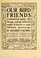Cover of: Our bird friends; containing many things young folks ought to know--and likewise grown-ups