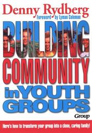 Cover of: Building community in youth groups