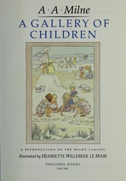A gallery of children by A. A. Milne