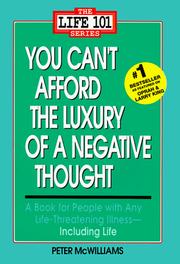 Cover of: You Can't Afford the Luxury of a Negative Thought (The Life 101 Series)