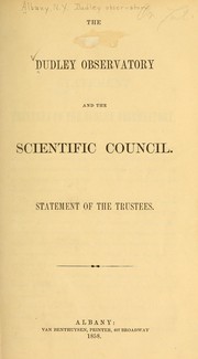 Cover of: The Dudley observatory and the Scientific council.