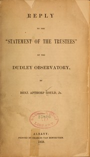 Cover of: Reply to the "Statement of the trustees" of the Dudley Observatory