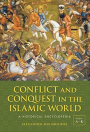 Conflict and conquest in the Islamic world by Alexander Mikaberidze