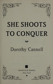 Cover of: She shoots to conquer by Dorothy Cannell