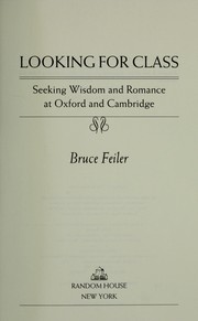 Cover of: Looking for class: seeking wisdom and romance at Oxford and Cambridge