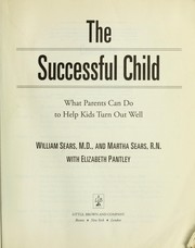 Cover of: The successful child: what parents can do to help kids turn out well
