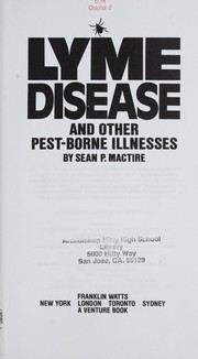 Cover of: Lyme disease and other pest-borne illnesses