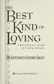 Cover of: The best kind ofloving: a black woman's guide to finding intimacy