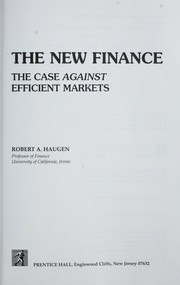 Cover of: The new finance by Robert A. Haugen
