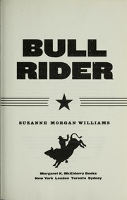 Cover of: Bull rider by Suzanne Williams
