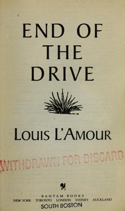 Cover of: End of the drive. by Louis L'Amour