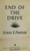 Cover of: End of the drive.