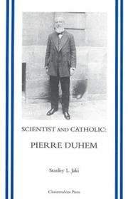 Cover of: Scientist & Catholic: Pierre Duhem