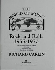 Rock and roll, 1955-1970 by Richard Carlin