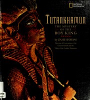 Cover of: Tutankhamun: the mystery of the boy king
