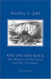Cover of: And On This Rock by Stanley L. Jaki