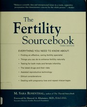 Cover of: The fertility sourcebook by M. Sara Rosenthal