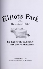 Haunted hike by Patrick Carman