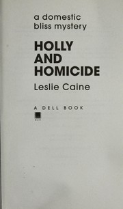 Cover of: Holly and homicide: a domestic bliss mystery