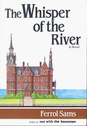 Cover of: The whisper of the river by Ferrol Sams