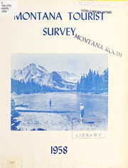 Cover of: Tourist travel and expenditures in Montana: a study of highway benefits