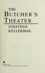Cover of: The butcher's theater by Jonathan Kellerman