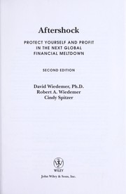 Cover of: Aftershock: protect yourself and profit in the next global financial meltdown