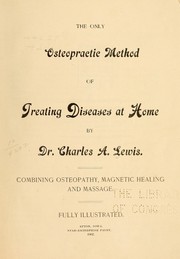 Cover of: The only osteopractic method of treating diseases at home