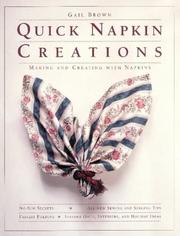 Quick napkin creations by Gail Brown
