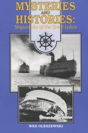 Cover of: Mysteries and histories: shipwrecks of the Great Lakes
