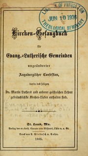 Cover of: Kirchen-gesangbuch fur Evang.-Lutherische Gemeinden: ungeanderter Augsburgischer Confession ...
