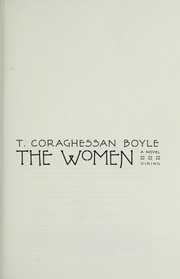 The women by T. Coraghessan Boyle