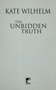 Cover of: The unbidden truth