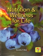 Cover of: Nutrition & wellness for life by Dorothy F. West