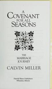 A Covenant for All Seasons by Calvin Miller
