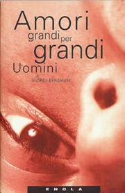 Cover of: Amori grandi per grandi uomini