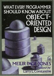 Cover of: What every programmer should know about object-oriented design