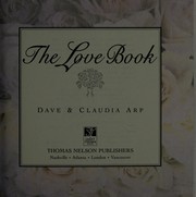 Cover of: The Love Book: Over 300 Ways to Say "I Love You"