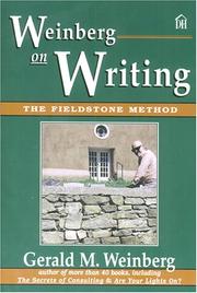 Cover of: Weinberg on writing: the fieldstone method